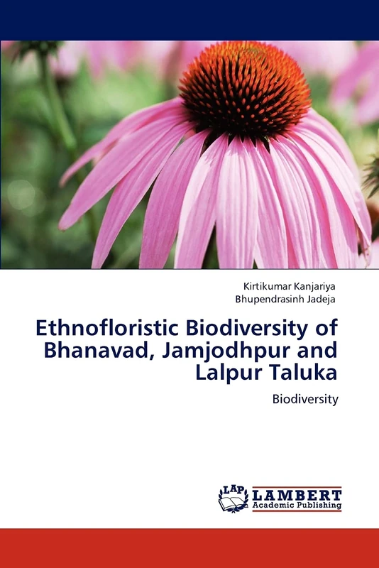 Ethnofloristic Biodiversity of Bhanavad, Jamjodhpur and Lalpur Taluka: Biodiversity