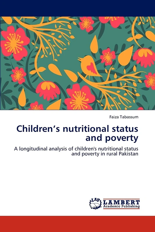Children’s nutritional status and poverty: A longitudinal analysis of children's nutritional status and poverty in rural Pakistan