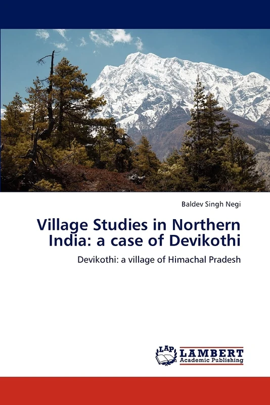 Village Studies in Northern India: a case of Devikothi: Devikothi: a village of Himachal Pradesh - Image 1