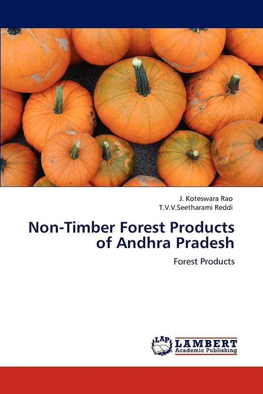 Non-Timber Forest Products of Andhra Pradesh: Forest Products