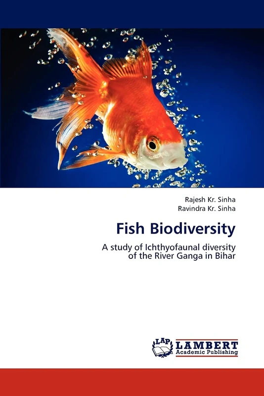 Fish Biodiversity: A study of Ichthyofaunal diversity of the River Ganga in Bihar