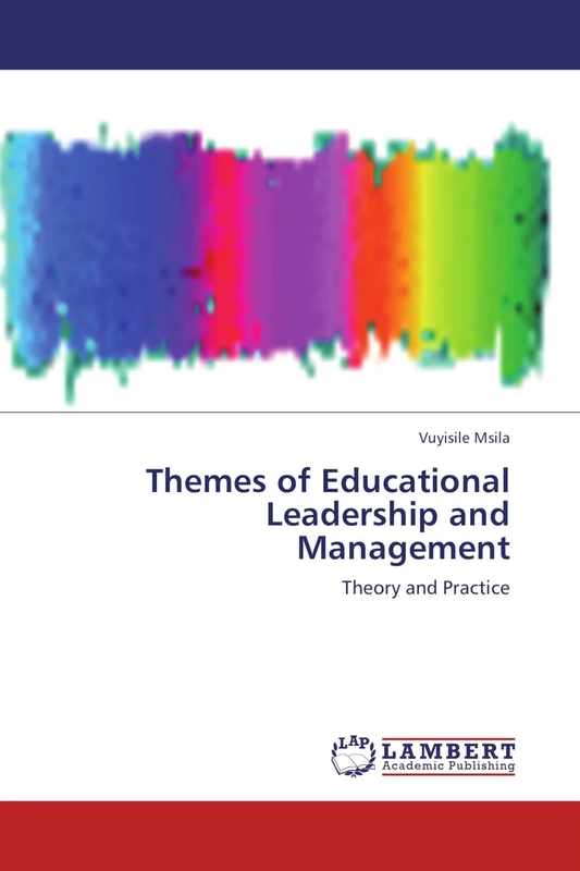 Themes of Educational Leadership and Management: Theory and Practice