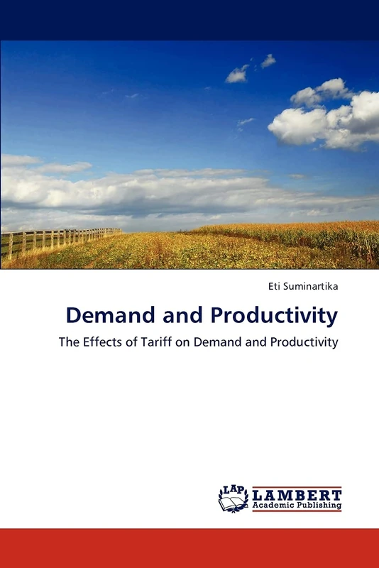 Demand and Productivity: The Effects of Tariff on Demand and Productivity