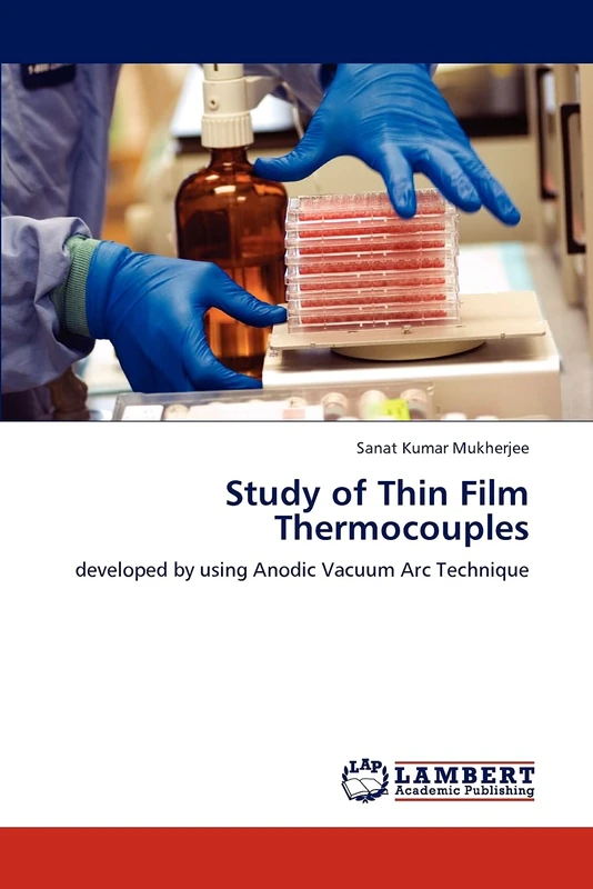 Study of Thin Film Thermocouples: developed by using Anodic Vacuum Arc Technique