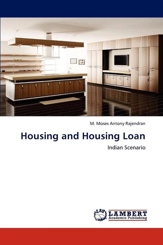Housing and Housing Loan: Indian Scenario