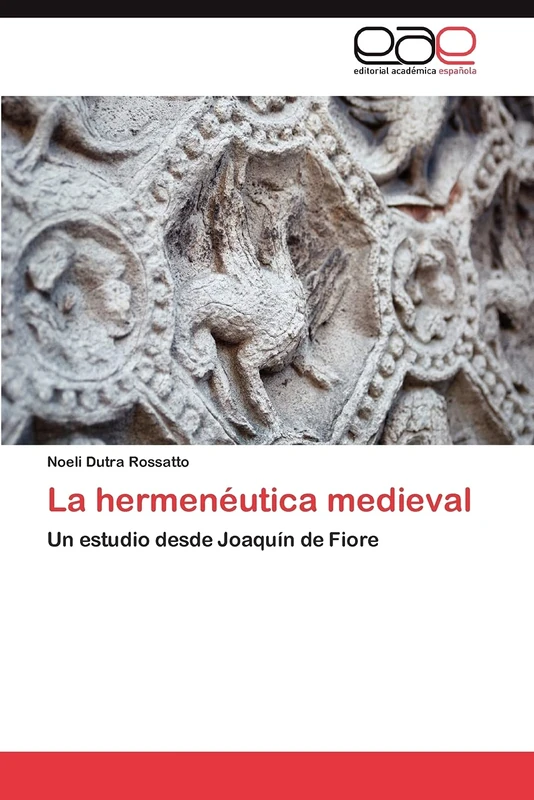 La hermenéutica medieval: Un estudio desde Joaquín de Fiore