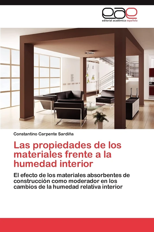 Las propiedades de los materiales frente a la humedad interior: El efecto de los materiales absorbentes de construcción como moderador en los cambios de la humedad relativa interior - Image 1