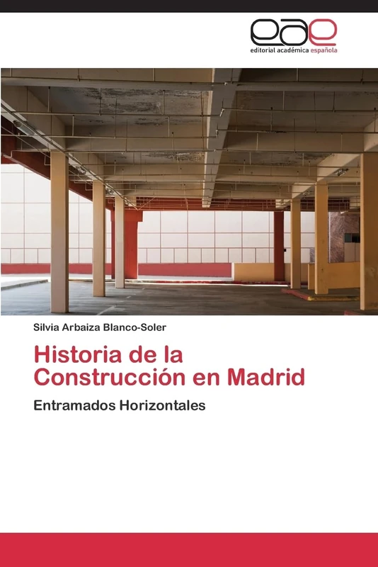 Historia de la Construcción en Madrid: Entramados Horizontales - Image 1