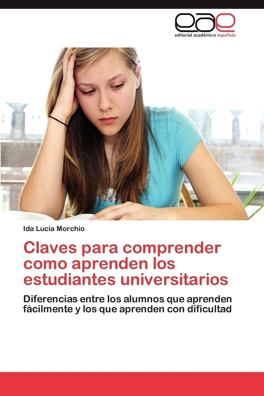 Claves para comprender como aprenden los estudiantes universitarios: Diferencias entre los alumnos que aprenden fácilmente y los que aprenden con dificultad - Image 1