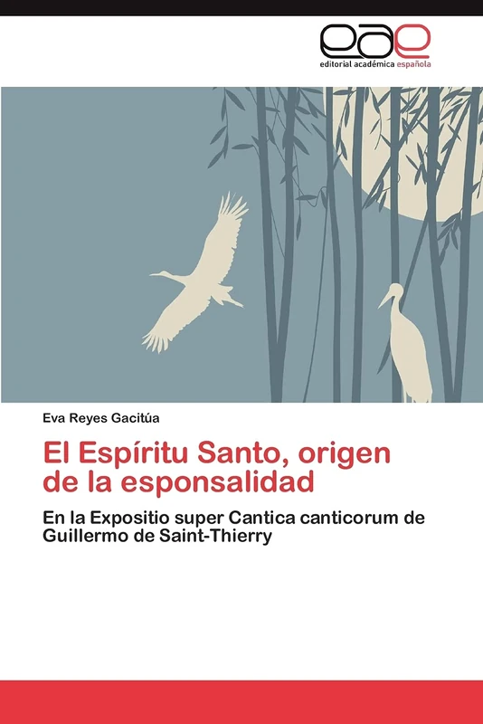 El Espíritu Santo, origen de la esponsalidad: En la Expositio super Cantica canticorum de Guillermo de Saint-Thierry - Image 1