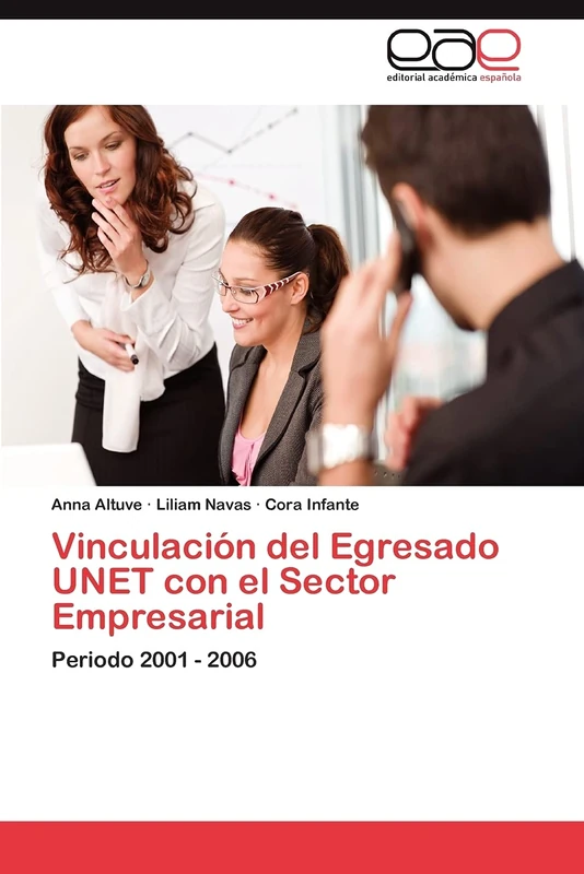 Vinculación del Egresado UNET con el Sector Empresarial: Periodo 2001 - 2006 - Image 1
