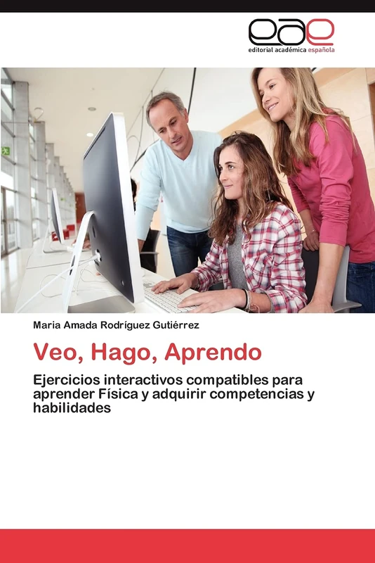 Veo, Hago, Aprendo: Ejercicios interactivos compatibles para aprender Física y adquirir competencias y habilidades - Image 1
