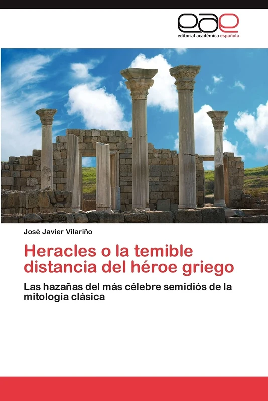 Heracles o la temible distancia del héroe griego: Las hazañas del más célebre semidiós de la mitología clásica - Image 1