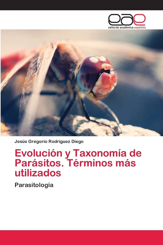 Evolución y Taxonomía de Parásitos. Términos más utilizados: Parasitología