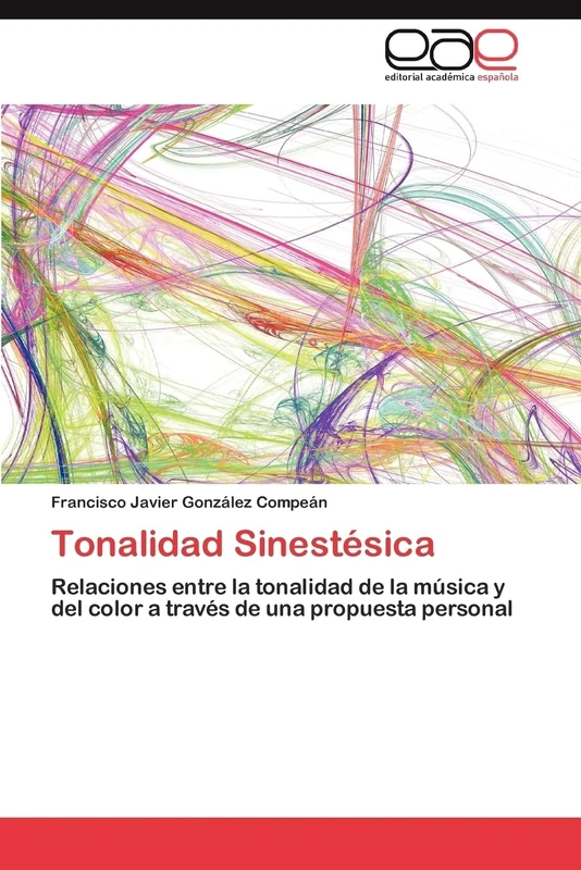 Tonalidad Sinestésica: Relaciones entre la tonalidad de la música y del color a través de una propuesta personal