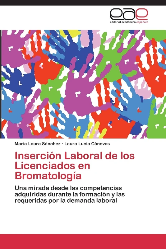 Inserción Laboral de los Licenciados en Bromatología: Una mirada desde las competencias adquiridas durante la formación y las requeridas por la demanda laboral - Image 1