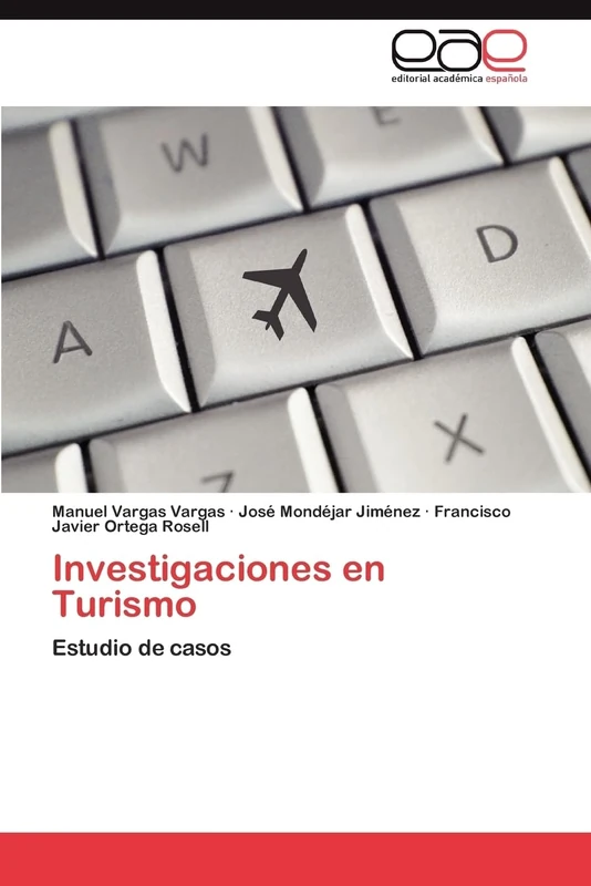Investigaciones en Turismo: Estudio de casos