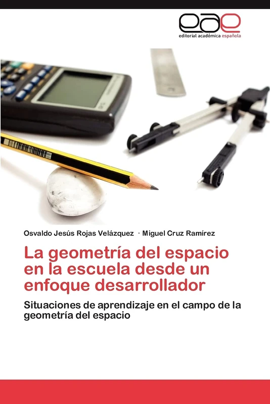 La geometría del espacio en la escuela desde un enfoque desarrollador: Situaciones de aprendizaje en el campo de la geometría del espacio