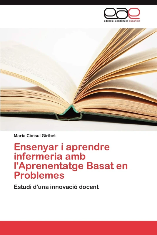 Ensenyar i aprendre infermeria amb l'Aprenentatge Basat en Problemes: Estudi d'una innovació docent