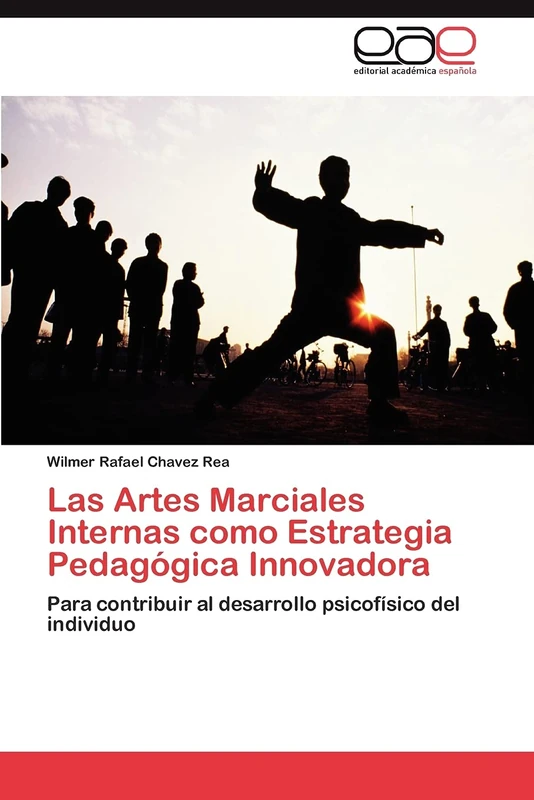 Las Artes Marciales Internas como Estrategia Pedagógica Innovadora: Para contribuir al desarrollo psicofísico del individuo - Image 1