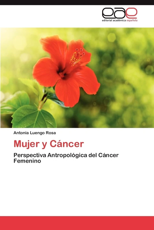 Mujer y Cáncer: Perspectiva Antropológica del Cáncer Femenino