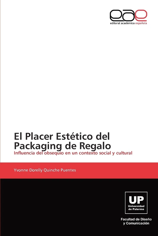 El Placer Estético del Packaging de Regalo: Influencia del obsequio en un contexto social y cultural