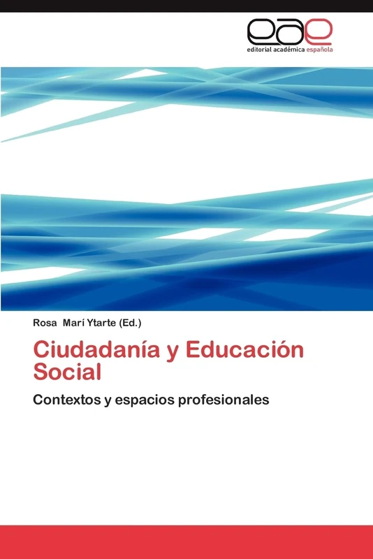 Ciudadanía y Educación Social: Contextos y espacios profesionales