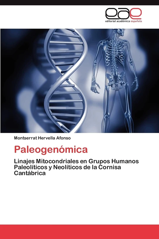 Paleogenómica: Linajes Mitocondriales en Grupos Humanos Paleolíticos y Neolíticos de la Cornisa Cantábrica - Image 1