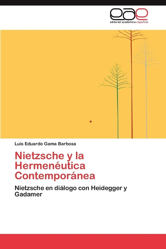 Nietzsche y la Hermenéutica Contemporánea: Nietzsche en diálogo con Heidegger y Gadamer