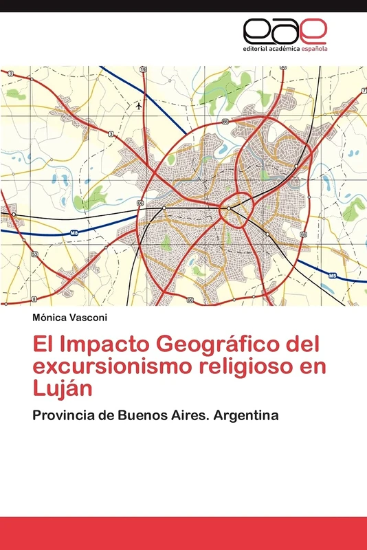 El Impacto Geográfico del excursionismo religioso en Luján: Provincia de Buenos Aires. Argentina - Image 1