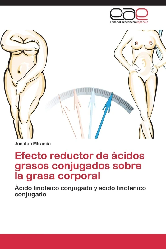 Efecto reductor de ácidos grasos conjugados sobre la grasa corporal: Ácido linoleico conjugado y ácido linolénico conjugado - Image 1