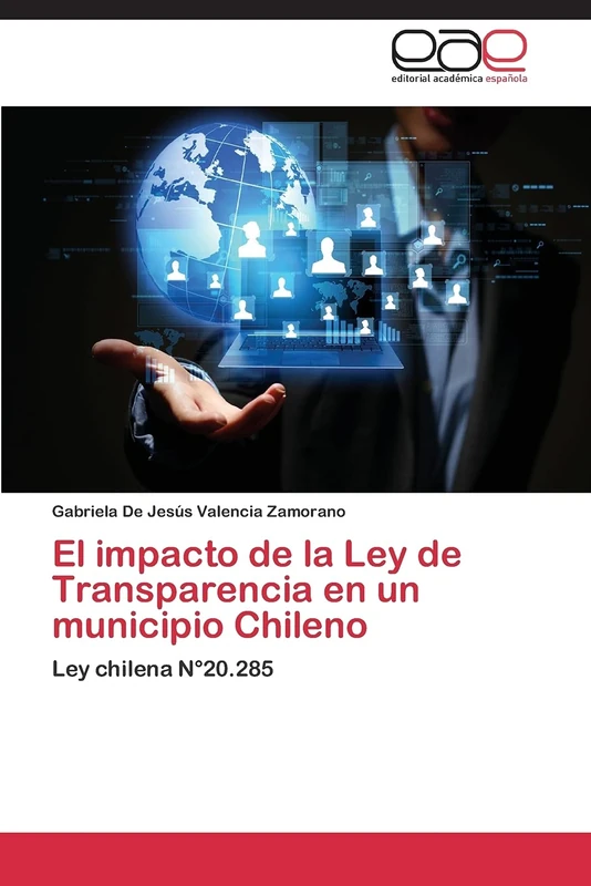 El impacto de la Ley de Transparencia en un municipio Chileno: Ley chilena N°20.285 - Image 1