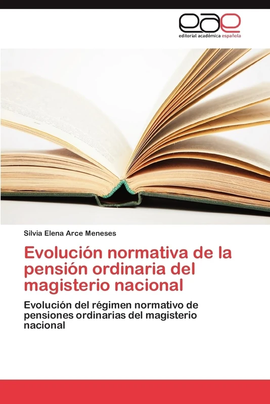 Evolución normativa de la pensión ordinaria del magisterio nacional: Evolución del régimen normativo de pensiones ordinarias del magisterio nacional - Image 1