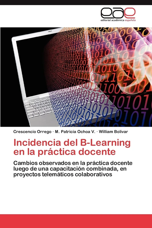 Incidencia del B-Learning en la práctica docente: Cambios observados en la práctica docente luego de una capacitación combinada, en proyectos telemáticos colaborativos - Image 1
