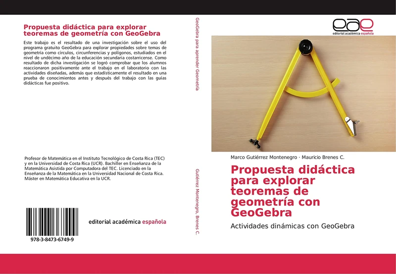Propuesta didáctica para explorar teoremas de geometría con GeoGebra: Actividades dinámicas con GeoGebra