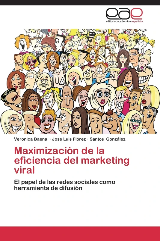 Maximización de la eficiencia del marketing viral: El papel de las redes sociales como herramienta de difusión