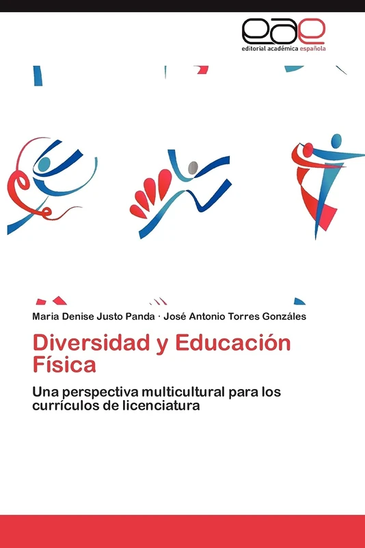 Diversidad y Educación Física: Una perspectiva multicultural para los currículos de licenciatura