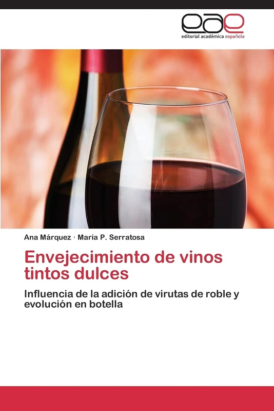 Envejecimiento de vinos tintos dulces: Influencia de la adición de virutas de roble y evolución en botella