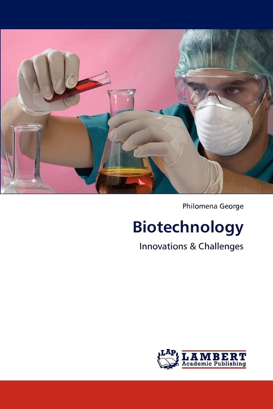 Biotechnology: Innovations & Challenges