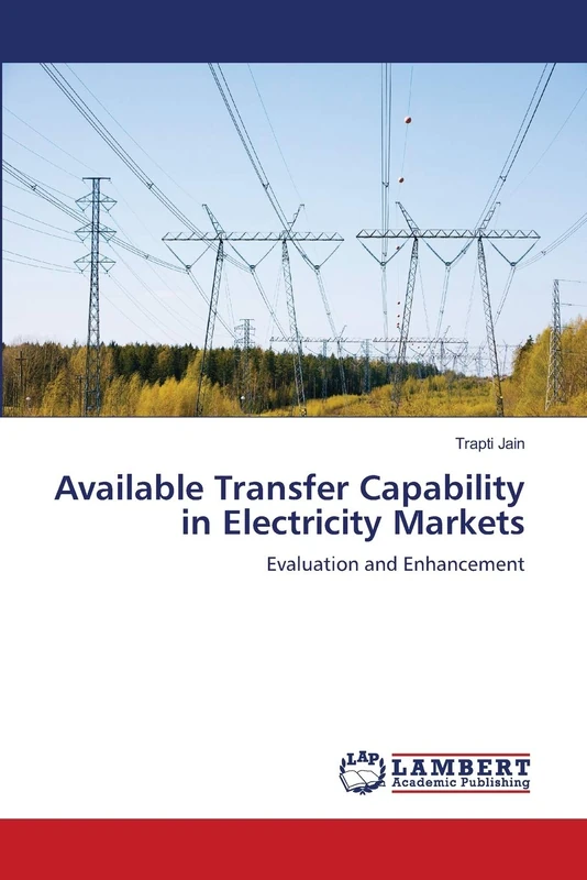Available Transfer Capability in Electricity Markets: Evaluation and Enhancement