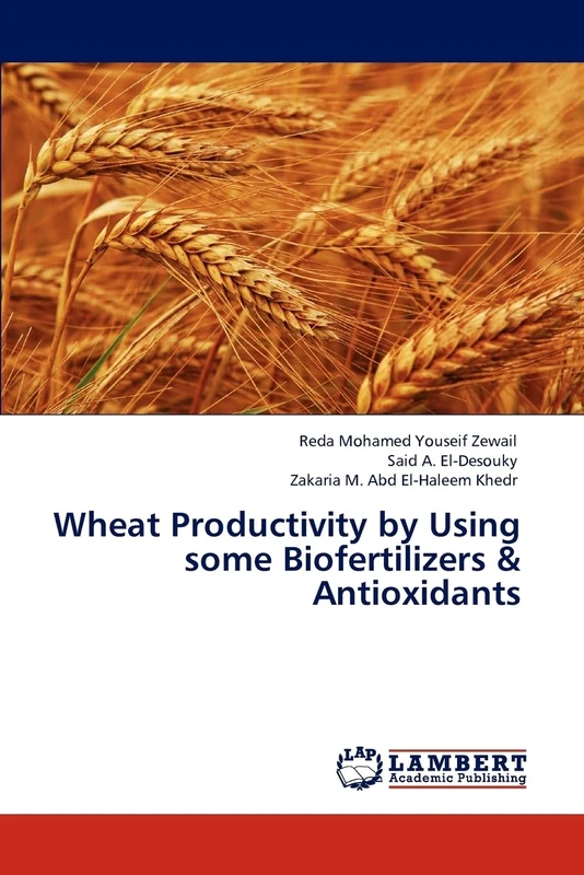 Wheat Productivity by Using some Biofertilizers & Antioxidants