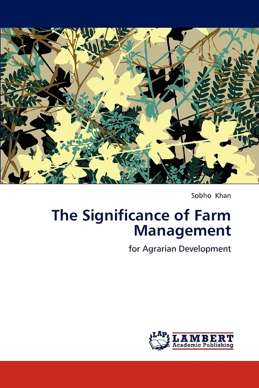 The Significance of Farm Management: for Agrarian Development