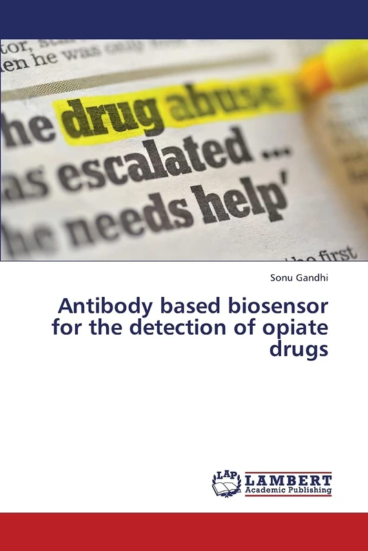 Antibody based biosensor for the detection of opiate drugs - Image 1