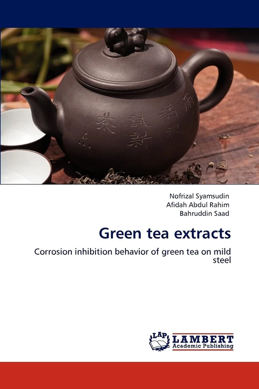 Green tea extracts: Corrosion inhibition behavior of green tea on mild steel