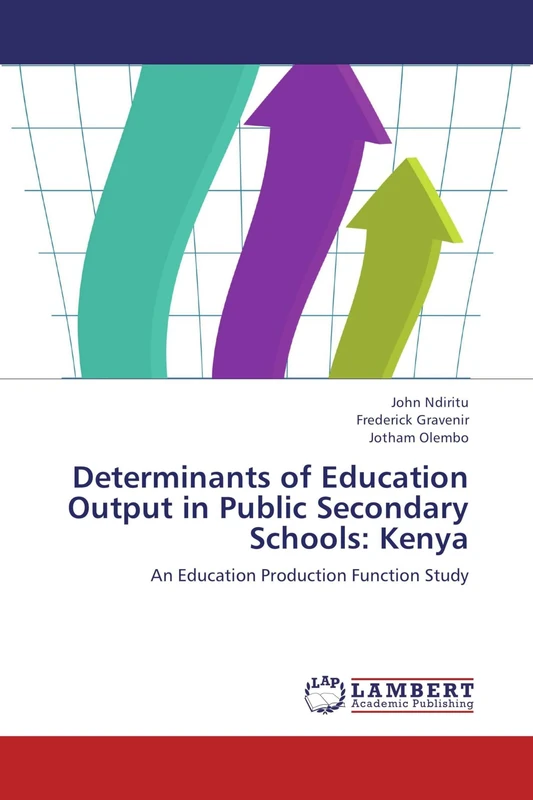 Determinants of Education Output in Public Secondary Schools: Kenya: An Education Production Function Study - Image 1