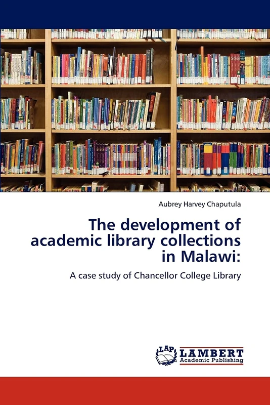 The development of academic library collections in Malawi:: A case study of Chancellor College Library - Image 1