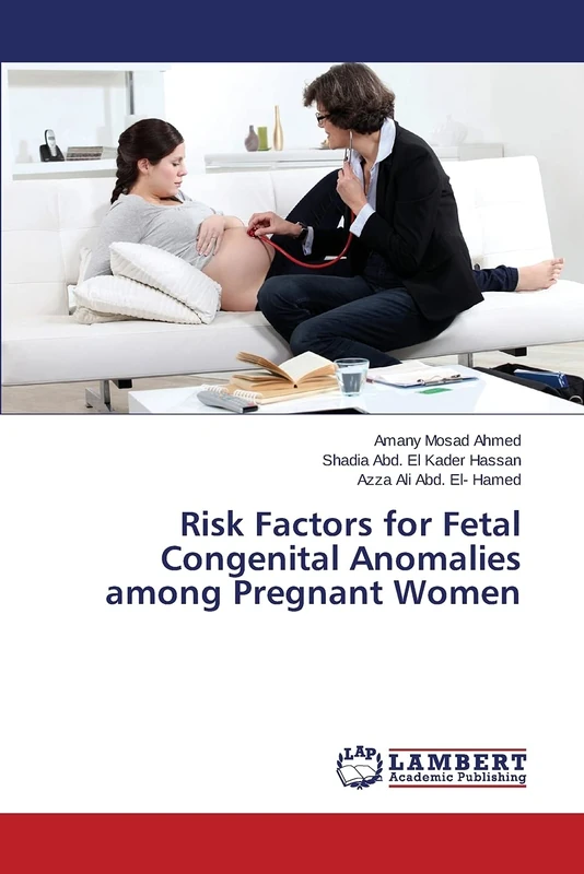 Risk Factors for Fetal Congenital Anomalies among Pregnant Women