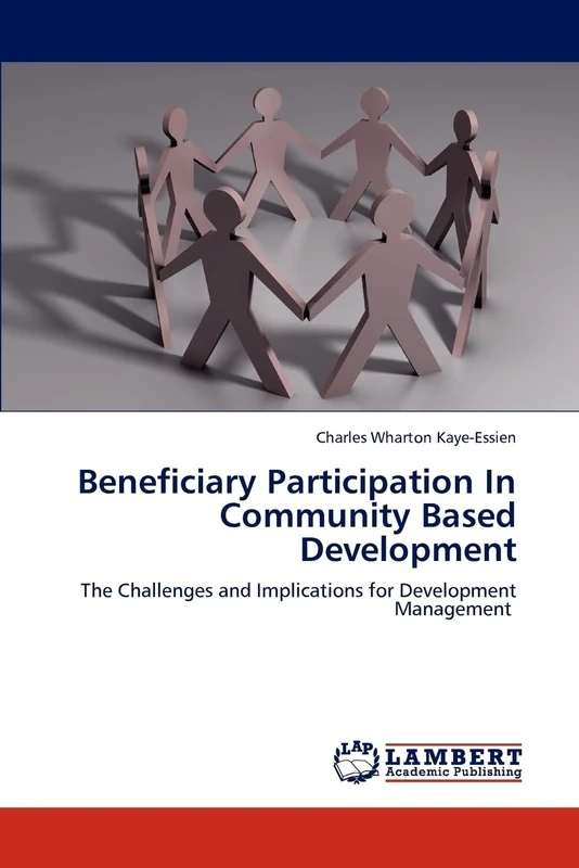 Beneficiary Participation In Community Based Development: The Challenges and Implications for Development Management - Image 1