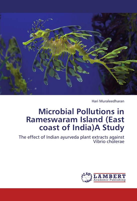 Microbial Pollutions in Rameswaram Island (East coast of India)A Study: The effect of Indian ayurveda plant extracts against Vibrio cholerae - Image 1