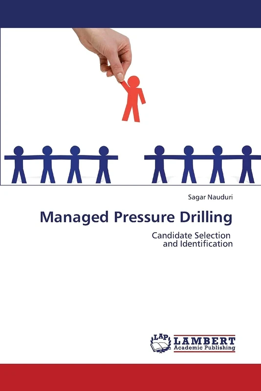 Managed Pressure Drilling: Candidate Selection and Identification